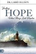 Couverture cartonnée Finding Hope When Things Look Hopeless de Larry Ollison