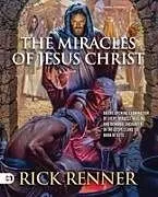 Kartonierter Einband The Miracles of Jesus Christ von Rick Renner