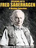 E-Book (epub) Speaking with Fred Saberhagan von Darrell Schweitzer