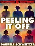 E-Book (epub) Peeling It Off von Darrell Schweitzer