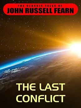 E-Book (epub) Last Conflict von John Russell Fearn