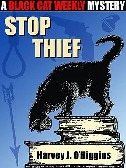 E-Book (epub) Stop Thief von Harvey J. O'Higgins
