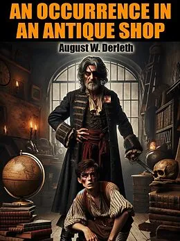 E-Book (epub) An Occurrence in an Antique Shop von August W. Derleth
