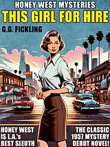 eBook (epub) This Girl for Hire de G.G. Fickling