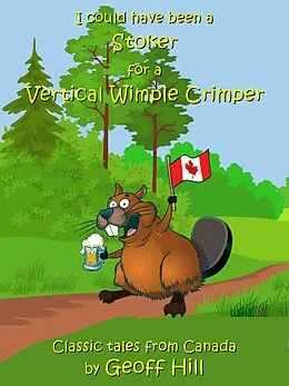 E-Book (epub) I Could Have Been a Stoker for a Vertical Wimple Crimper von Geoff Hill
