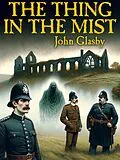 E-Book (epub) The Thing in the Mist von John Glasby