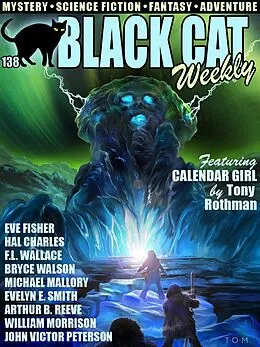 E-Book (epub) Black Cat Weekly #138 von Eve Fisher, Hal Charles, Michael Mallory