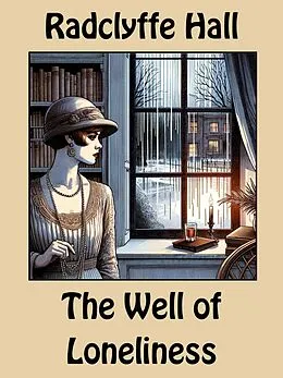 E-Book (epub) The Well of Loneliness von Radclyffe Hall
