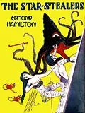 E-Book (epub) The Star-Stealers von Edmond Hamilton