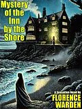 E-Book (epub) Mystery of the Inn by the Shore von Florence Warden, Karl Wurf