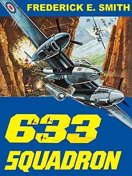 E-Book (epub) 633 Squadron von Frederick E. Smith