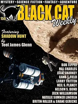 E-Book (epub) Black Cat Weekly #150 von Teel James Glenn, Neil S. Plakcy, Britin Haller