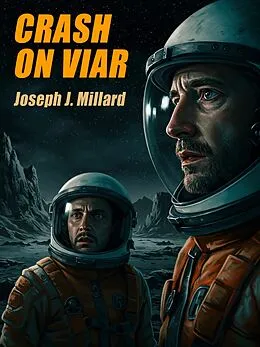 E-Book (epub) Crash on Viar von Joseph J. Millard
