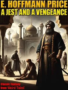 E-Book (epub) A Jest and a Vengeance von E. Hoffmann Price