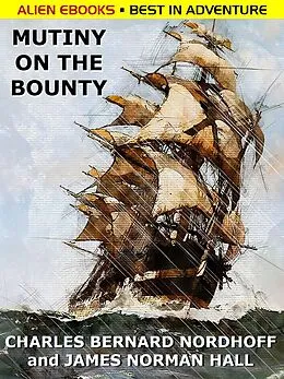 E-Book (epub) Mutiny on the Bounty von Charles Nordhoff, James Norman Hall