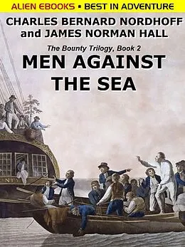 E-Book (epub) Men Against the Sea von Charles Nordhoff, James Norman Hall