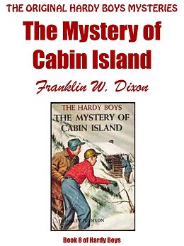 eBook (epub) The Mystery of Cabin Island de Franklin W. Dixon