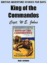 eBook (epub) King of the Commandos de Captain W.E. Johns