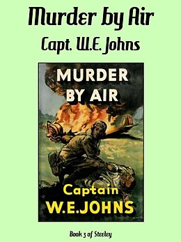 eBook (epub) Murder by Air de Captain W.E. Johns