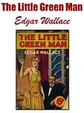 E-Book (epub) The Little Green Man von Edgar Wallace