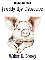 eBook (epub) Freddy the Detective de Walter R. Brooks