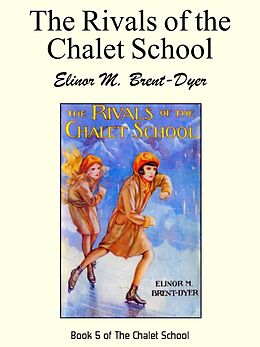 eBook (epub) The Rivals of the Chalet School de Elinor M. Brent-Dyer