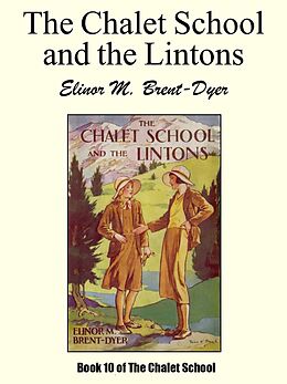 eBook (epub) The Chalet School and the Lintons de Elinor M. Brent-Dyer