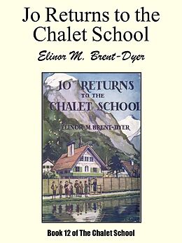 eBook (epub) Jo Returns to the Chalet School de Elinor M. Brent-Dyer