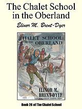 eBook (epub) Chalet School in the Oberland de Elinor M. Brent-Dyer