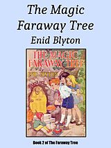 E-Book (epub) The Magic Faraway Tree von Enid Blyton