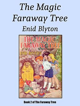 E-Book (epub) The Magic Faraway Tree von Enid Blyton