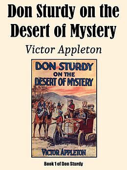 eBook (epub) Don Sturdy on the Desert of Mystery de Victor Appleton