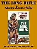 E-Book (epub) The Long Rifle von Stewart Edward White