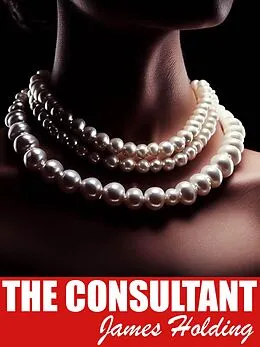 E-Book (epub) The Consultant von James Holding
