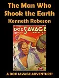 E-Book (epub) The Man Who Shook the Earth von Kenneth Robeson