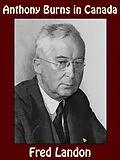 E-Book (epub) Anthony Burns in Canada von Fred Landon