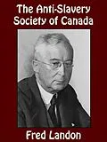 E-Book (epub) The Anti-Slavery Society of Canada von Fred Landon
