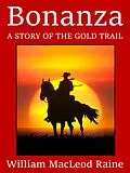 E-Book (epub) Bonanza von William MacLeod Raine