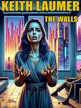 E-Book (epub) The Walls von Keith Laumer