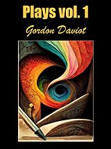 eBook (epub) Plays, vol. 1 de Gordon Daviot