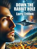 E-Book (epub) Down the Rabbit Hole von Larry Tritten