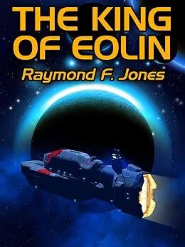 E-Book (epub) The King of Eolim von Raymond F. Jones