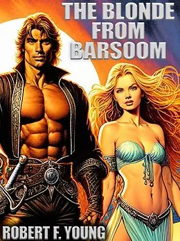 E-Book (epub) The Blonde from Barsoom von Robert F. Young