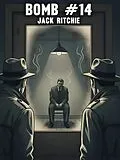E-Book (epub) BOMB #14 von Jack Ritchie