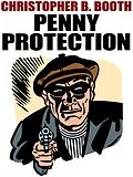 E-Book (epub) Penny Protection von Christopher B. Booth