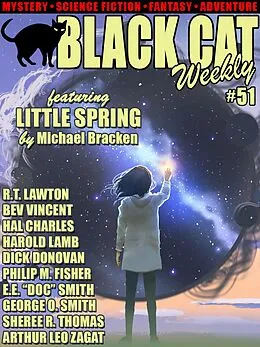 E-Book (epub) Black Cat Weekly #51 von Michael Bracken, Bev Vincent Vincent, R.T. Lawton