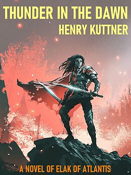 eBook (epub) Thunder in the Dawn de Henry Kuttner