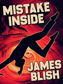 E-Book (epub) Mistake Inside von James Blish