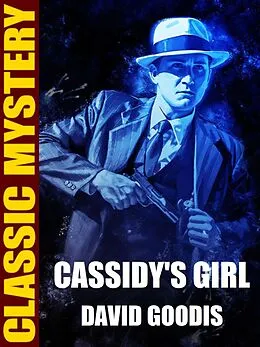 E-Book (epub) Cassidy's Girl von David Goodis