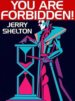 E-Book (epub) You are forbidden! von Jerry Shelton